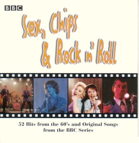 Sex, Chips & Rock n’ Roll