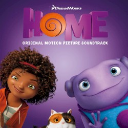 Home: Original Motion Picture Soundtrack