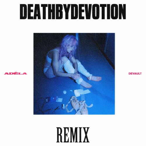 DeathByDevotion (Devault remix)