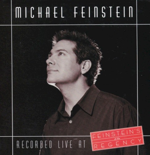 Recorded Live at Feinstein's at the Regency