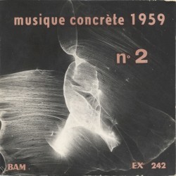 Musique concrète 1959 N° 2