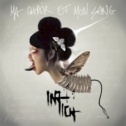 Ma Chair Et Mon Sang