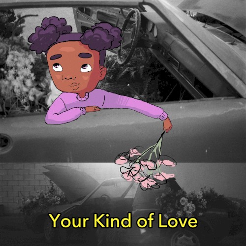 Your Kind of Love