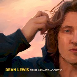 Trust Me Mate (acoustic)