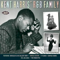 Kent Harris’ R&B Family