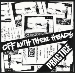 Off With Their Heads / Practice