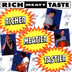 Richer Meatier Tastier