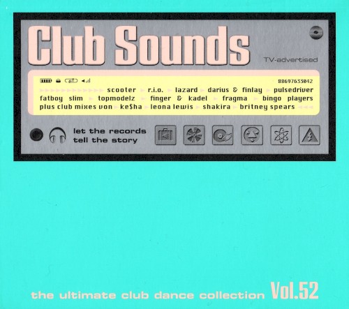 Club Sounds: The Ultimate Club Dance Collection, Vol. 52