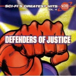 Sci-Fi’s Greatest Hits, Volume 4: Defenders of Justice