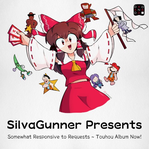 SiIvaGunner Presents: Somewhat Responsive to Requests ~ Touhou Album Now!