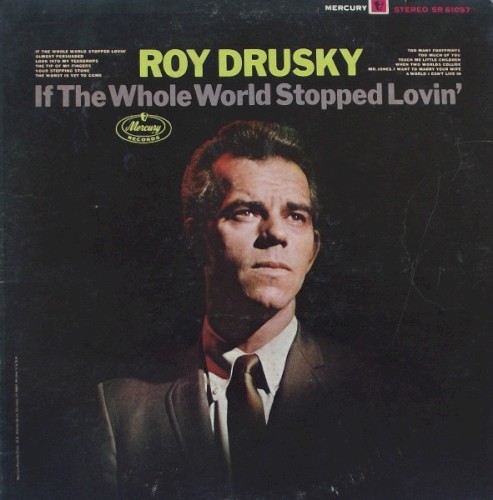 If the Whole World Stopped Lovin’
