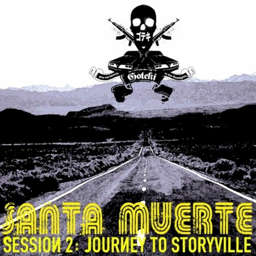 Santa Muerte, Session 2: Journey to Storyville