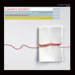 Carnetz Secretz - Marguerite d'Autriche