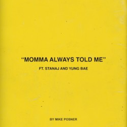 Momma Always Told Me