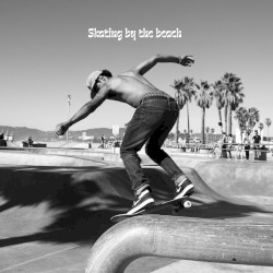 Skating by the beach