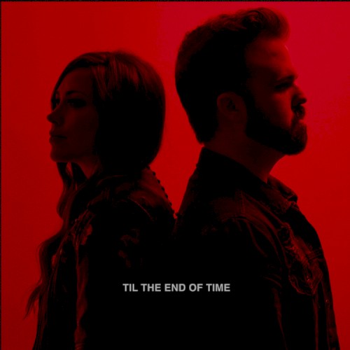 Til the End of Time