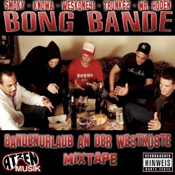 Bandenurlaub an der Westküste (Das MixTape)