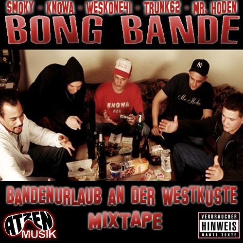 Bandenurlaub an der Westküste (Das MixTape)