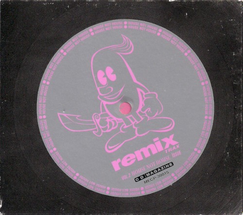 Remix Trax Vol. 2 - House Not House Issue
