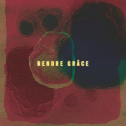 Rendre grâce
