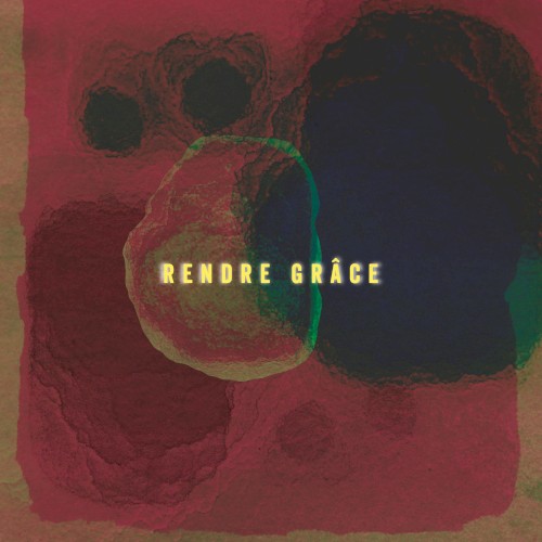 Rendre grâce