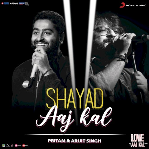 Shayad (Aaj Kal) [From “Love Aaj Kal”]