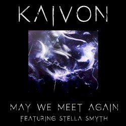 May We Meet Again