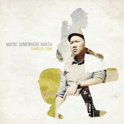 Maybe Somewhere North
