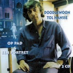 Doodgewoon Tol Hansse