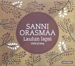 Laulun lapsi = Child of Song