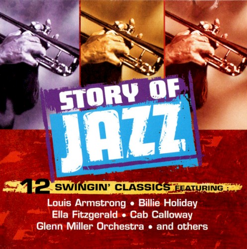 Story of Jazz: 12 Swingin' Classics