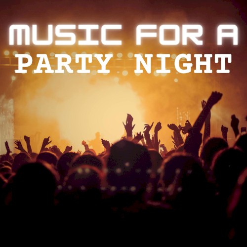 Music for a Party Night