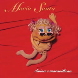 Divina e maravilhosa