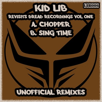 Kid Lib Revisits Dread Recordings, Vol One (Unofficial Remixes)