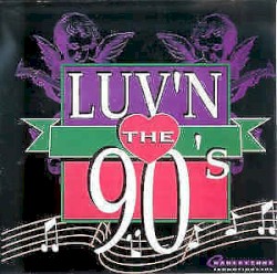 Luv’n the 90s