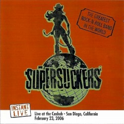 Supersuckers Live at the Casbah 2006 / San Diego