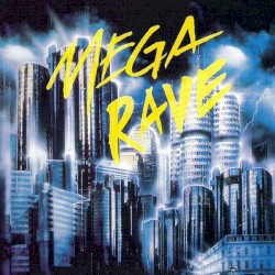 Mega Rave