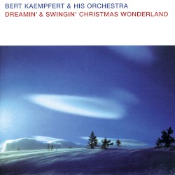 Dreamin’ & Swingin’ Christmas Wonderland
