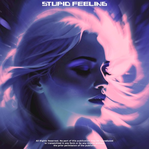 Stupid Feeling
