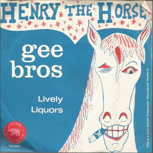 Henry the Horse / Lively Liquors