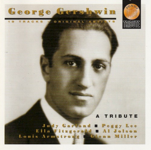 George Gershwin — A Tribute