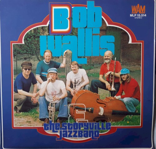 Bob Wallis & The Storyville Jazzband