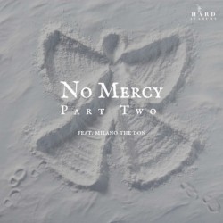 No Mercy (Part Two)
