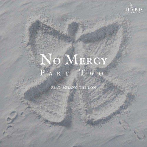 No Mercy (Part Two)