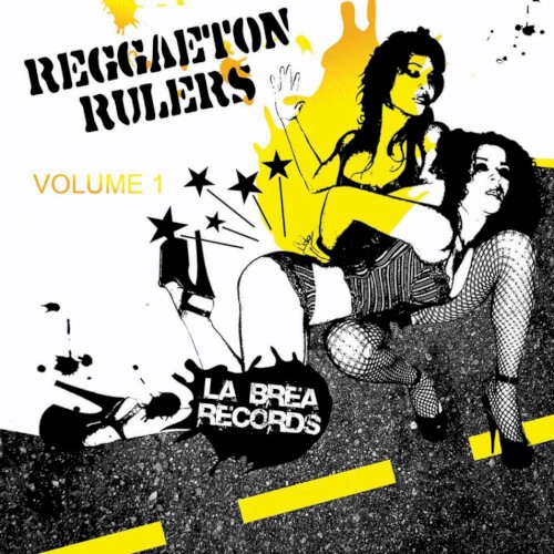 Reggaeton Rulers, Volume 1