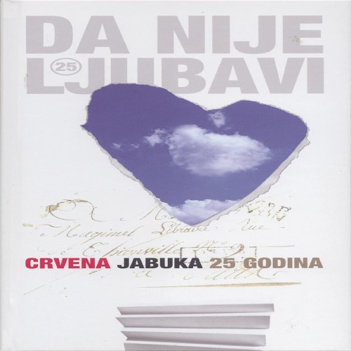 25 godina - Da nije ljubavi