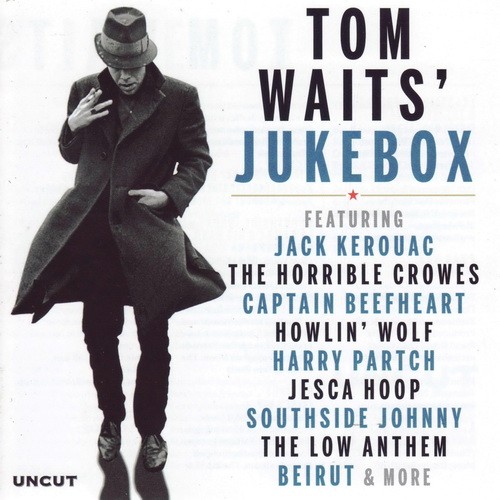 Uncut: Tom Waits’ Jukebox