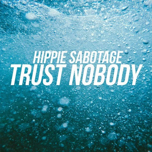Trust Nobody