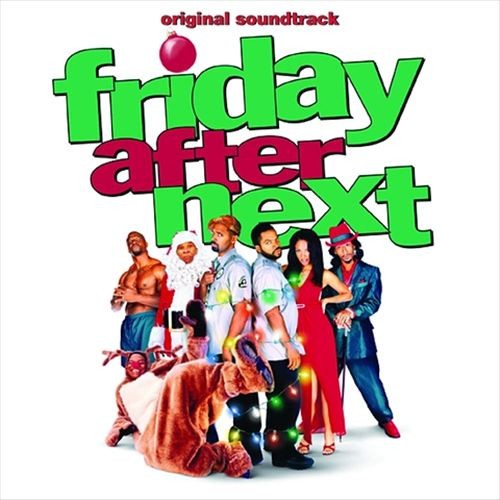 Friday After Next: Original Soundtrack