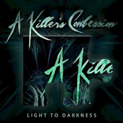 Light to Darkness